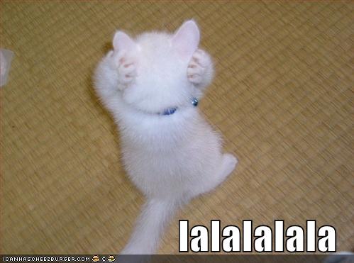 Namn:  lolcats-funny-picture-lalalalala.jpg
Visningar: 768
Storlek:  26,6 KB